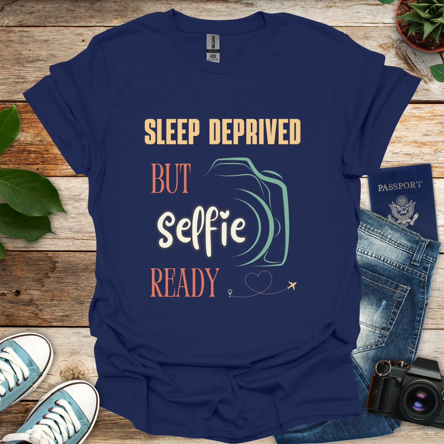 Sleep Deprived Selfie Ready T-Shirt